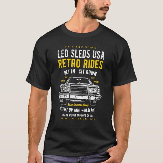 Led Sleds Automotive Nostalgia Distressed Retro Ca Tシャツ (正面)