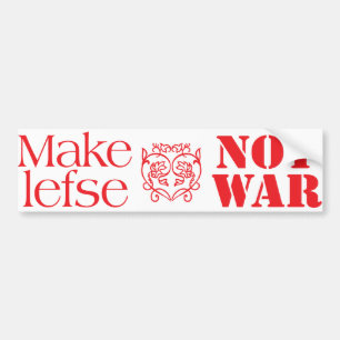 Lefseない戦争をして下さい バンパーステッカー