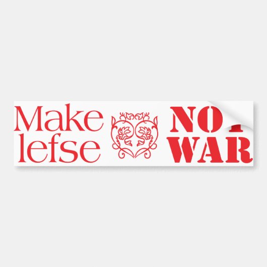 Lefseない戦争をして下さい バンパーステッカー (正面)