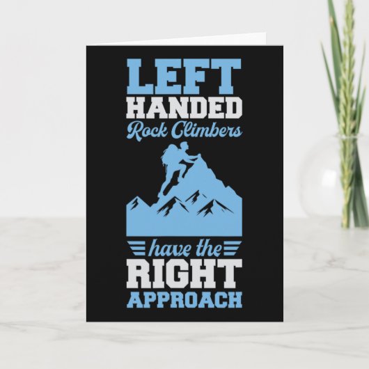 Left Handed Rock Climbers Have The Right Approach カード (正面)