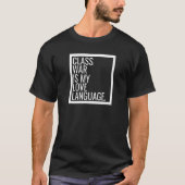 Leftist DSA Class War Marxist Radical Democratic S Tシャツ (正面)