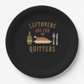 Leftovers Are For Quitters Classic Unique Graphic ペーパープレート (正面)