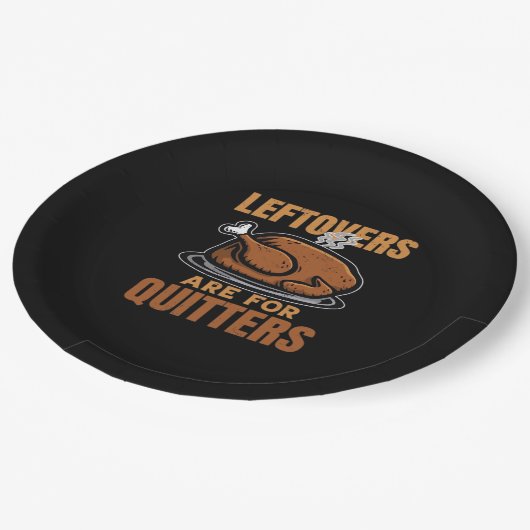 Leftovers Are For Quitters Funny Thanksgiving Dinn ペーパープレート (アングル)