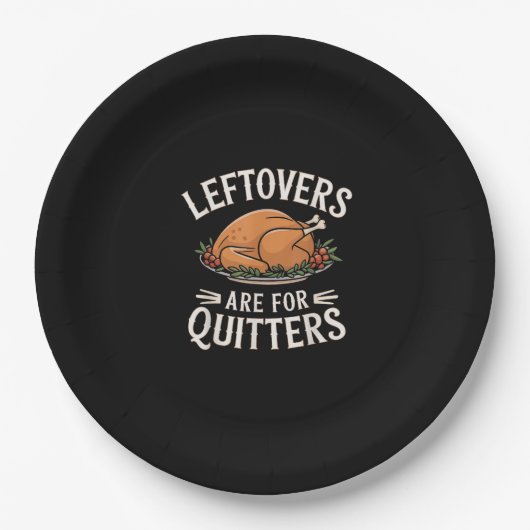 Leftovers Are For Quitters Funny Thanksgiving Food ペーパープレート (正面)