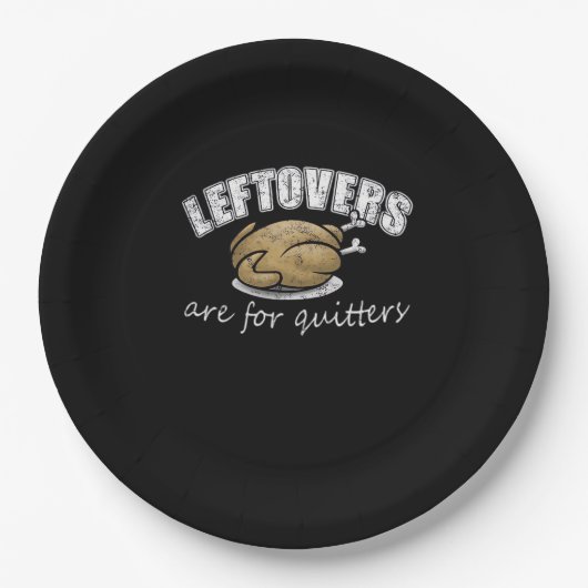 Leftovers Are For Quitters Funny Thanksgiving Nove ペーパープレート (正面)