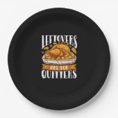 Leftovers Are For Quitters Funny Thanksgiving Turk ペーパープレート (正面)