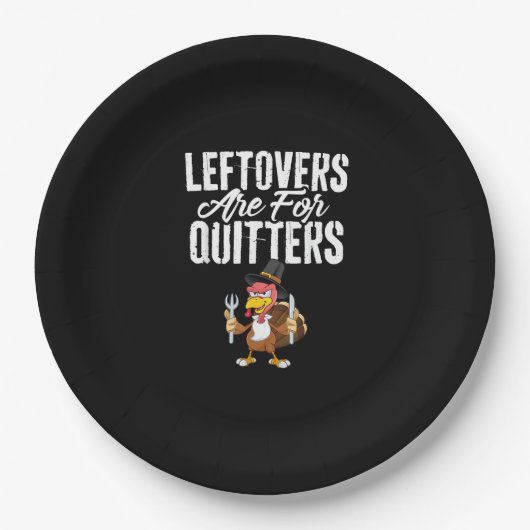 Leftovers Are For Quitters Funny Thanksgiving Turk ペーパープレート (正面)