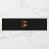 Leftovers Are For Quitters Funny Turkey Thanksgivi ペットボトルラベル (シングルラベル)