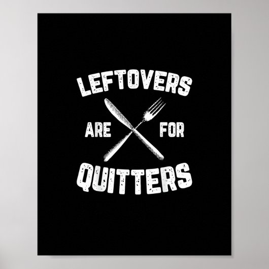 Leftovers Are For Quitters Gobble Funny Thanksgivi ポスター (正面)