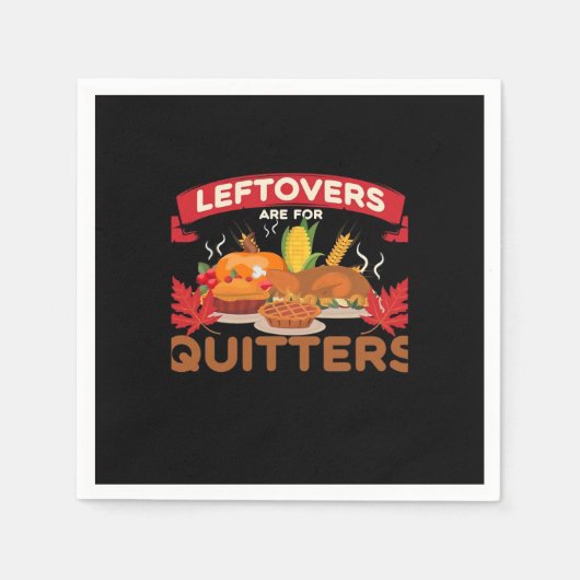 Leftovers Are For Quitters Minimal Creative スタンダードカクテルナプキン (正面)