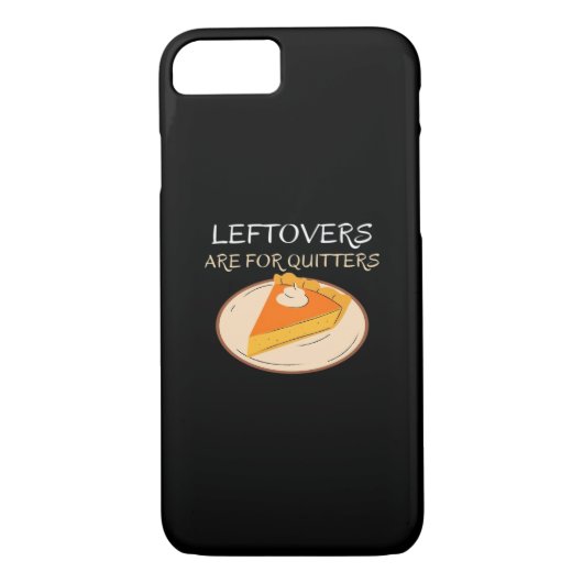 Leftovers Are For Quitters Pie Classic Funny Trend Case-Mate iPhoneケース (裏面)