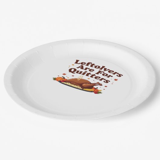 Leftovers Are For Quitters - Thanksgiving Day Clas ペーパープレート (アングル)