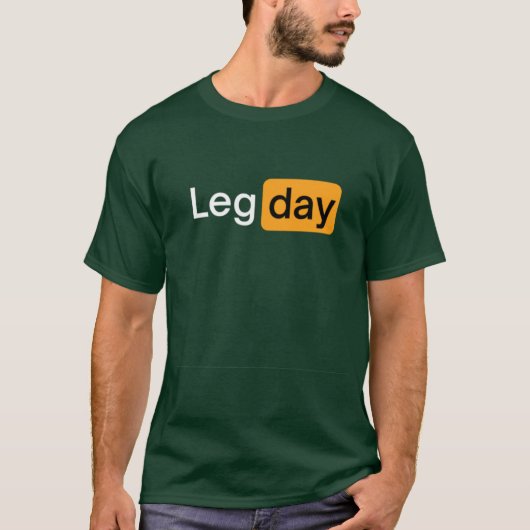 Leg Day Fitness Workout Gym funny Tシャツ (正面)