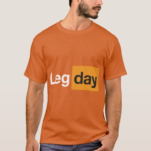 Leg Day Gym Bodybuilding Fitness Workout Quote fri Tシャツ (正面)