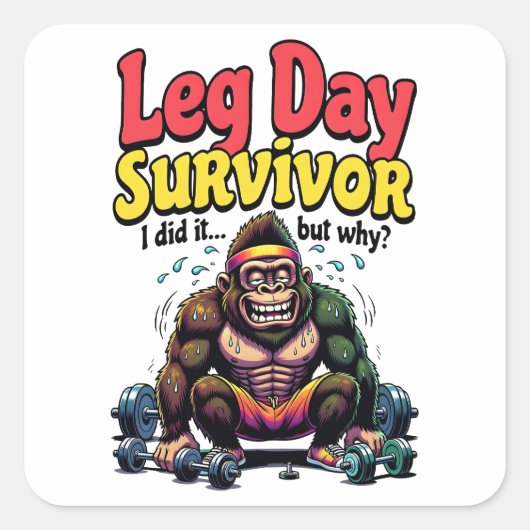 Leg Day Survivor Exhausted Gorilla Gym スクエアシール (正面)
