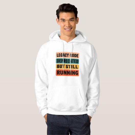 Legacy Code Still Running Funny Programmer Hoodie パーカ (正面フル)