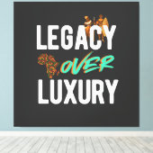 Legacy Over Luxury | キャンバスプリント (インサイチュ (ウッドフロア))