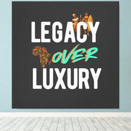 Legacy Over Luxury | キャンバスプリント (インサイチュ (ウッドフロア))