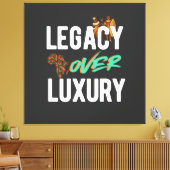 Legacy Over Luxury | キャンバスプリント (インサイチュ (リビング))
