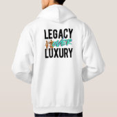 Legacy Over Luxury | パーカ (裏面)