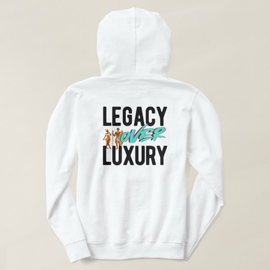 Legacy Over Luxury | パーカ (デザイン裏面)