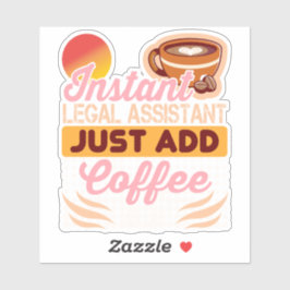 Legal Assistant Coffee Sticker Funny シール