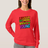 Legally old enough tシャツ (正面)