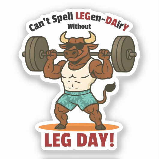 Legen-Dairy Leg Day – Funny Bull Squat Workout シール (正面)