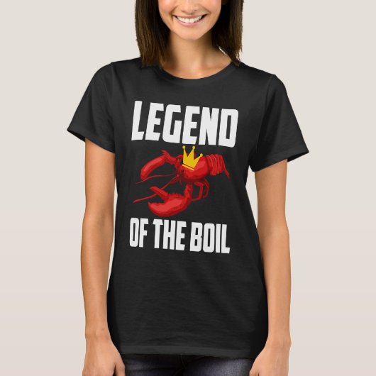 Legend Of The Boil Crawfish Crustaceans Crayfish   Tシャツ (正面)