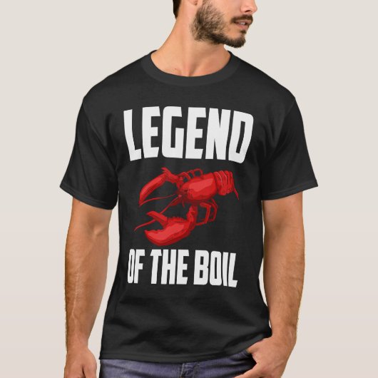 Legend Of The Boil Crawfish Crustaceans Crayfish Tシャツ (正面)