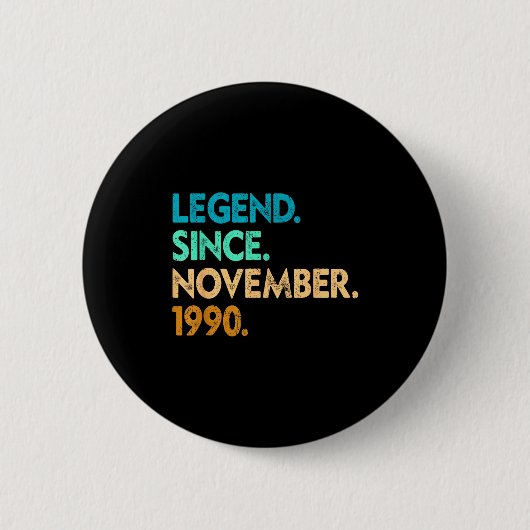 Legend Since November 1990 Apparel  缶バッジ (正面)
