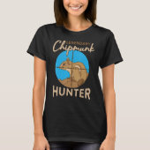 Legendary Chipmunk Hunter Killer Wildlife Animal H Tシャツ (正面)