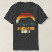 Legendary Hog Hunter Boar Hunting Hog Hunter Pig R Tシャツ (デザイン正面)