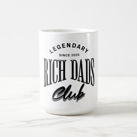 Legendary Rich Dads Club Mug Design コーヒーマグカップ (中央)