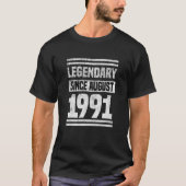 Legendary Since Bday August 1991 30Th Birthday Tシャツ (正面)