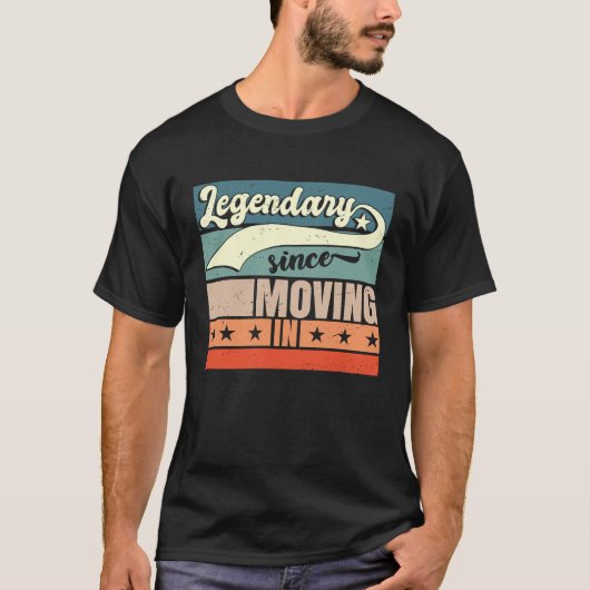 Legendary Since Moving In Neighborhood Neighbor Tシャツ (正面)