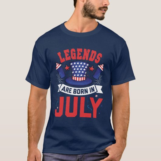 Legends are Born in 4th July - Fun 4th July  Tシャツ (正面)