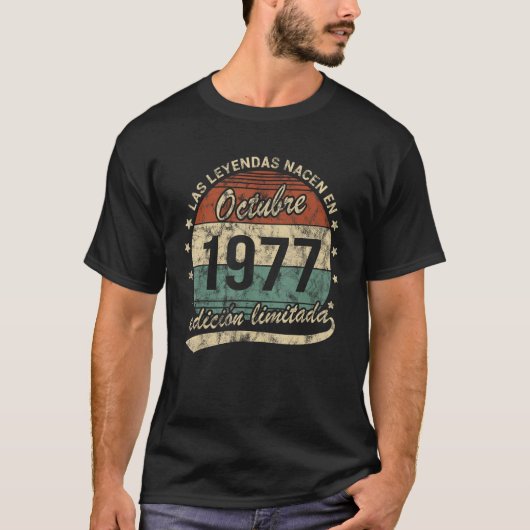 Legends Are Born In October 1977 Retro Man or Woma Tシャツ (正面)
