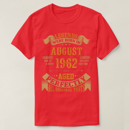 Legends Born In August 1962 60th Birthday Funny 60 Tシャツ (デザイン正面)