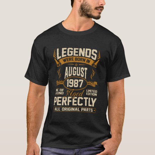 Legends Were Born In August 1987 Tシャツ (正面)