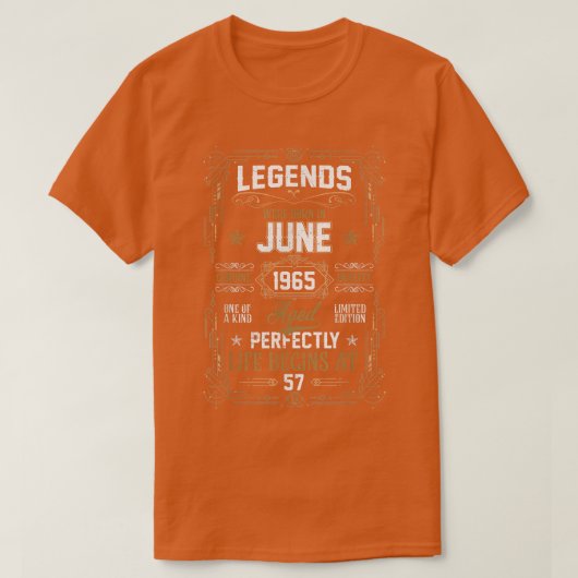 Legends Were Born In June 1965 57Th Birthday Gifts Tシャツ (デザイン正面)