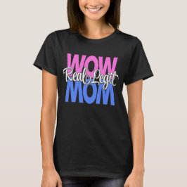 Legit 実在 Wow Momプリント（ピンク、ブルー、ホワイト） Tシャツ