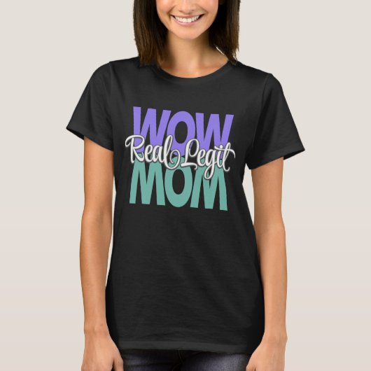 Legit 実在 Wow Momプリント(紫、ティール（緑がかった色）、白) Tシャツ (正面)