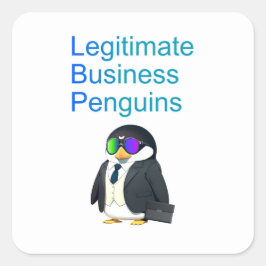 Legitimate Business Penguins sticker スクエアシール