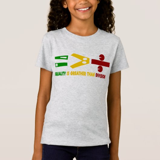 l'égualité est plus grande que la division tシャツ (正面)