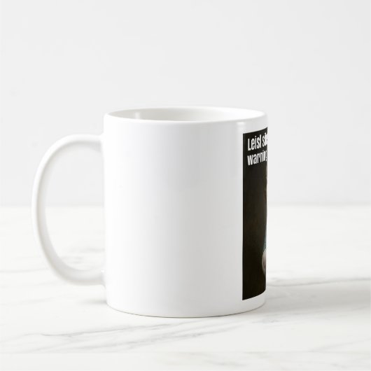 Leislと台なしにしないで下さい コーヒーマグカップ (左)