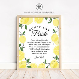 Lemon "Don't Say Bride" Bridal Shower Game sign ポスター