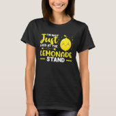 Lemonade Stand I m Not Just A Kid At The Lemonade Tシャツ (正面)