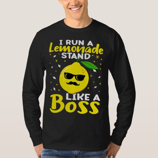 Lemonade Stand I Run A Lemonade Stand Like A Boss Tシャツ (正面)