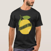 Lemonade Stand I'd Squeeze That Lemon Tシャツ (正面)